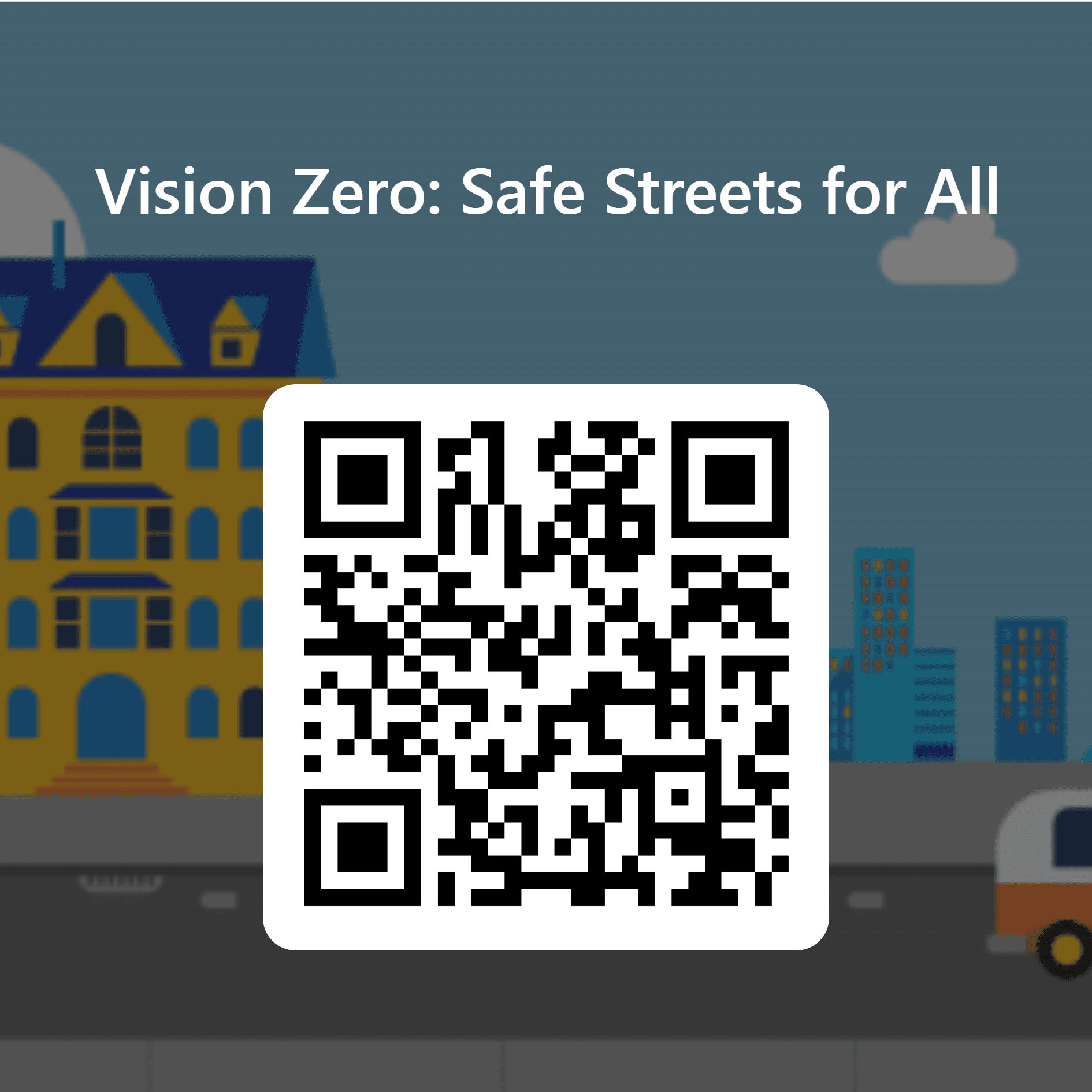QRCode for Vision Zero_ Safe Streets for All